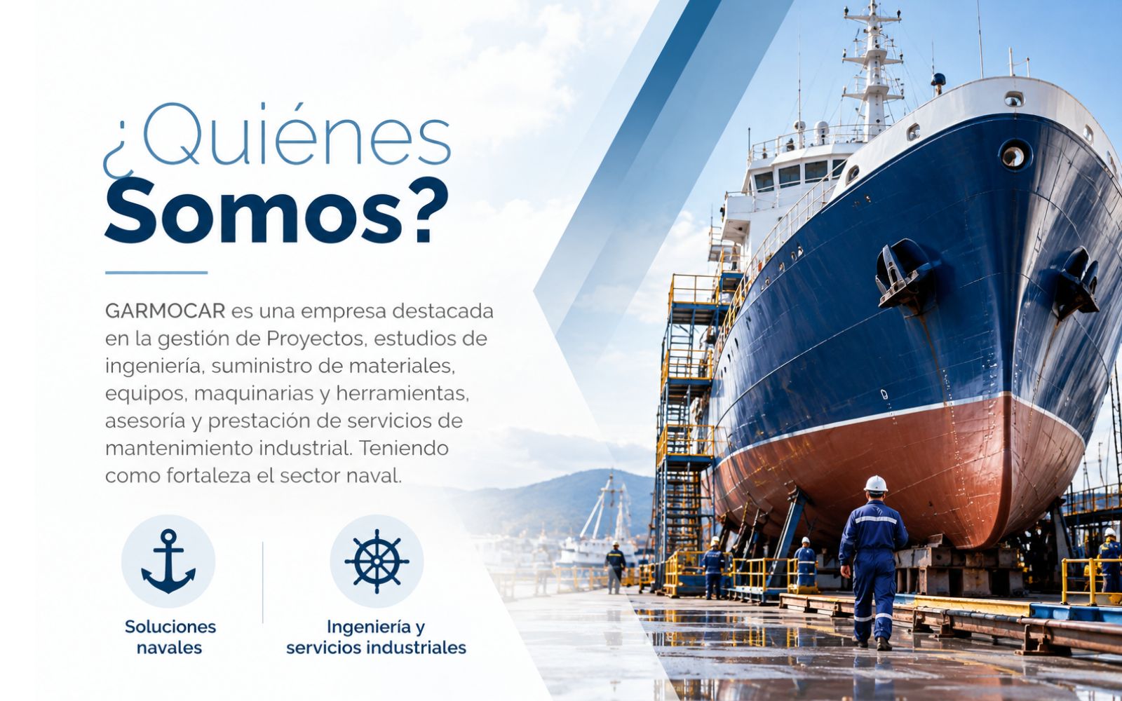 Quiénes somos: Garmocar, ingeniería y servicios navales
